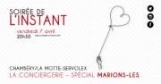Instant #221 – Spécial MARIONS-LES (La Conciergerie)