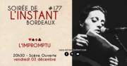 Instant #177 – L’Impromptu (Bordeaux)