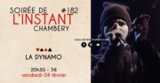 Instant #182 – La Dynamo (Chambéry)