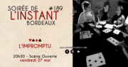 Instant #189 – L’Impromptu (Bordeaux)