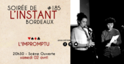 Instant #185 – L’Impromptu (Bordeaux)