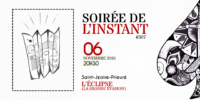 Instant #307 – La Grande Évasion (Chambéry)